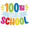 100th Day of School