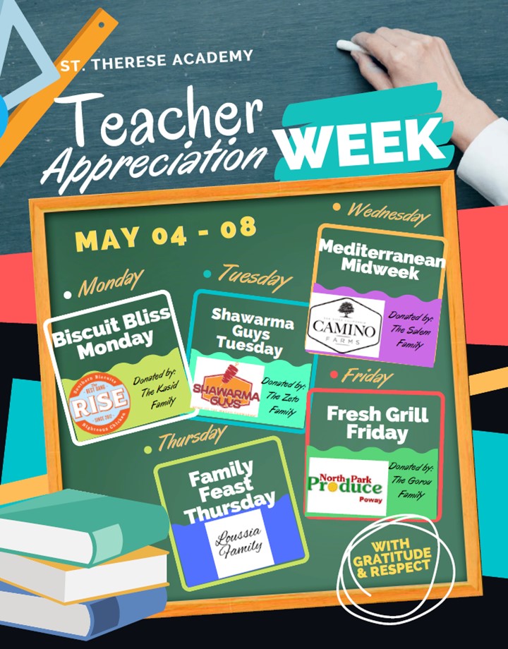 St. Therese Academy National Teacher Appreciation Week ~~ May 4-8, 2026